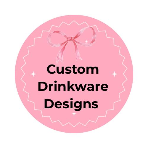 Custom Drinkware Designs-Step 2